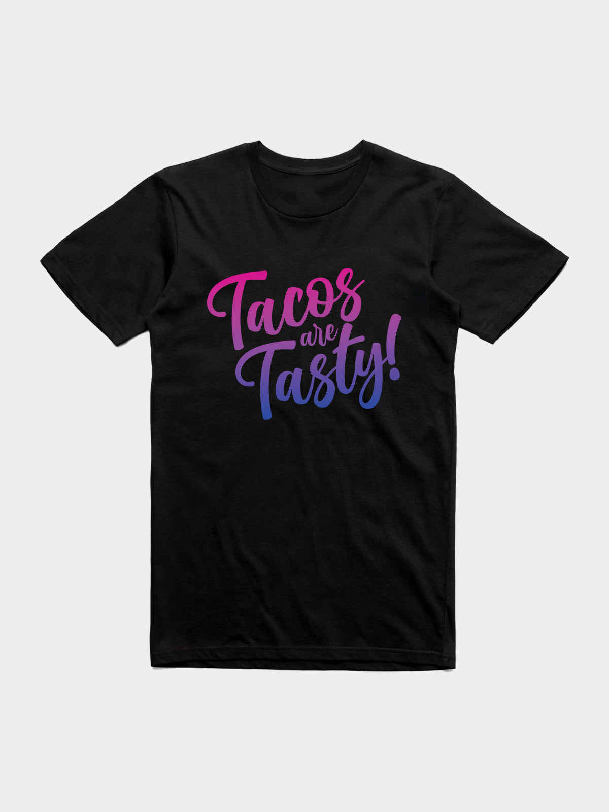 Tacos Are Tasty Bisexual Colors